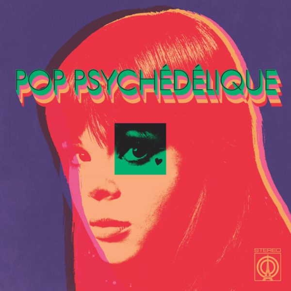 Various Artists - Pop Psychedelique (1964-2019) (Jasmine-Yellow 2LP)