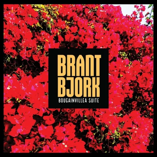 Brant Bjork - Bougainvillea Suite (LP)