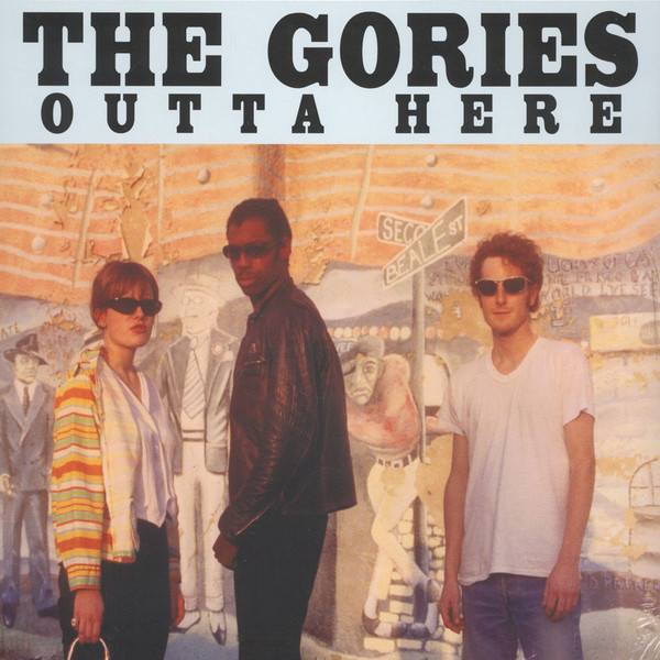 The Gories - Outta Here (LP)