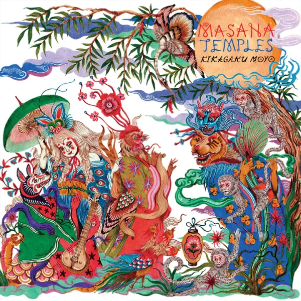 Kikagaku Moyo - Masana Temples (LP)