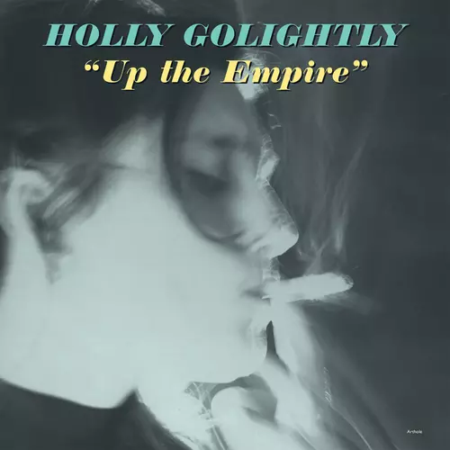 Holly Golightly - Up The Empire (LP)