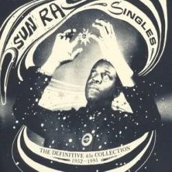 Sun Ra - The Definitive 45s Collection Vol.1: 1952-1961 (3LP)