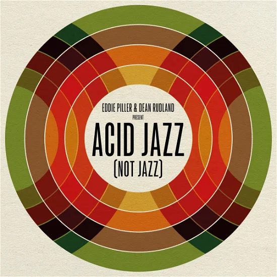Various Artists - Acid Jazz [Not Jazz] -By Eddie Piller & Dean Rudland (LP)