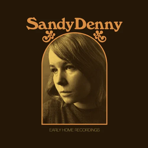 Sandy Denny - The Early Home Recordings (2LP Gold)