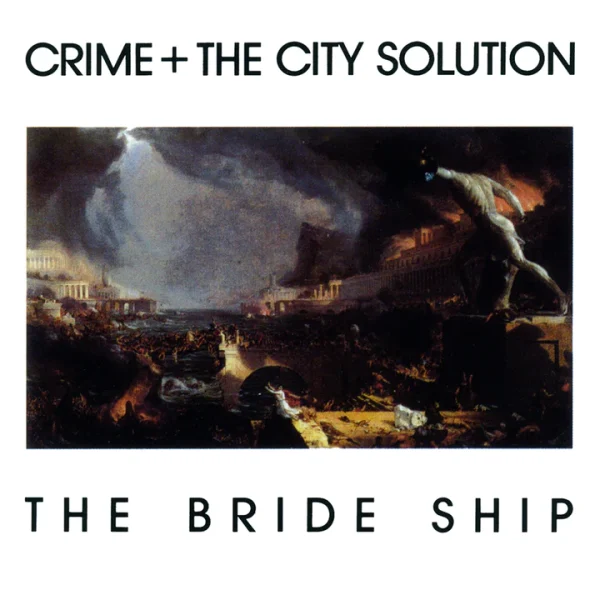 Crime & The City Solution - The Bride Ship (LP White)