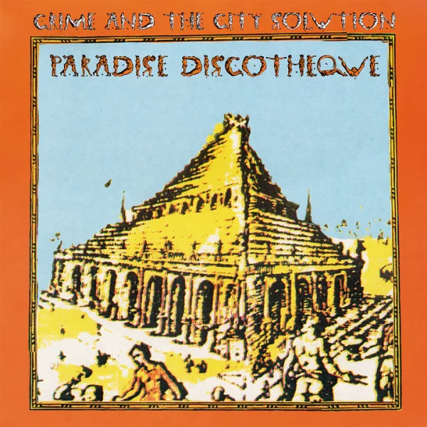 Crime & The City Solution - Paradise Discotheque (LP Transparent Orange)
