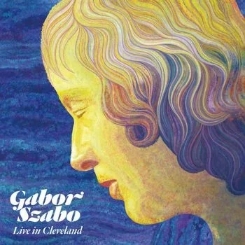 Gabor Szabo - Live In Cleveland 1976 (LP Clear)