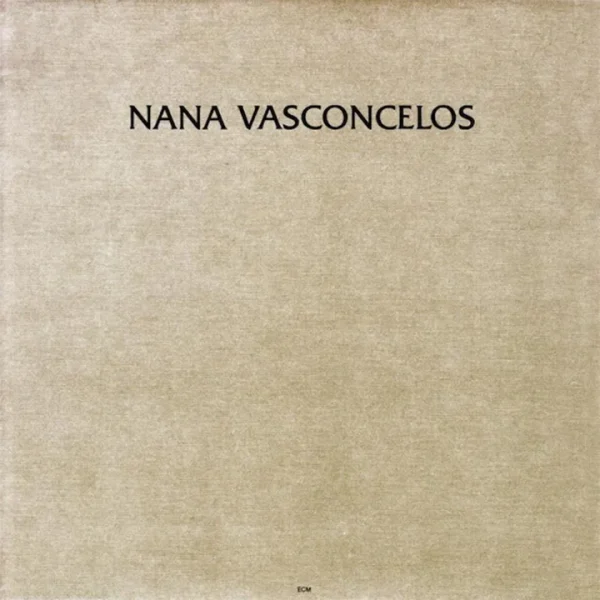 Nana Vasconcelos - Saudades (LP)