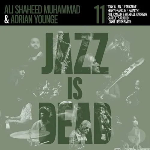 Adrian Younge & Ali Shaheed Muhammad - Jazz Is Dead 11 (2LP)