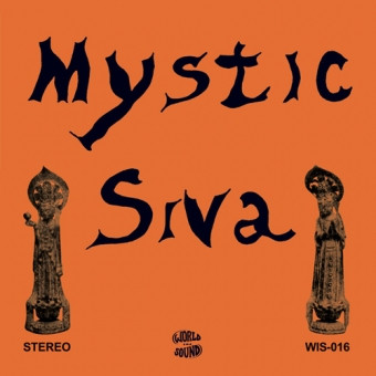 Mystic Siva - Mystic Siva (LP)