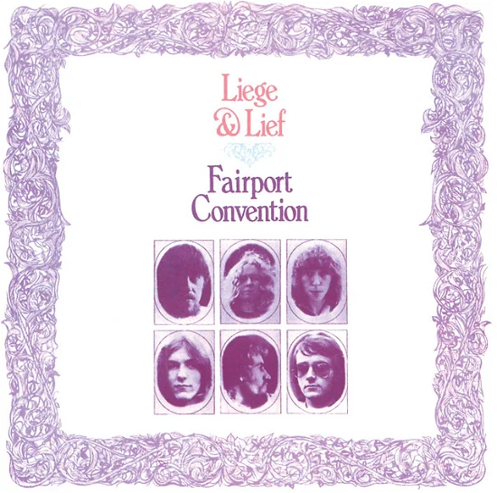 Fairport Convention - Liege & Lief (LP)