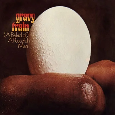 Gravy Train - (A Ballad Of ) A Peaceful Man (LP Eggshell)