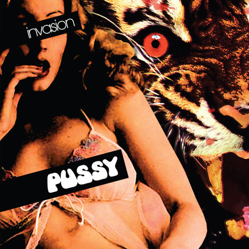 Pussy - Invasion (LP)