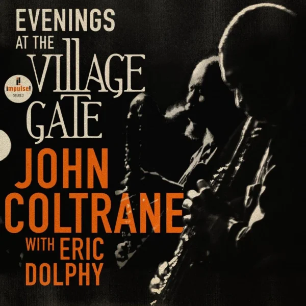 John Coltrane With Eric Dolphy - Evenings At The Village Gate (2LP)