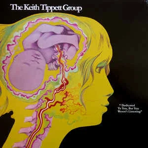 The Keith Tippett Group - Dedicated To You, But You Weren't Listening (LP Blue)