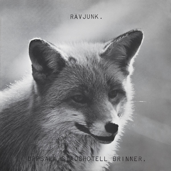 Ravjunk - Uppsala Stadshotell Brinner (LP+Dvd)