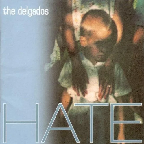 The Delgados - Hate (LP Blue Curacao)