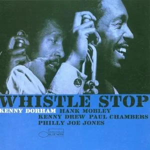 Kenny Dorham - Whistle Stop (LP)