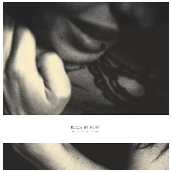 Birds In Row - You, Me & The Violence (LP Cloudy Clear)