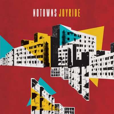 Notowns - Joyride (LP)