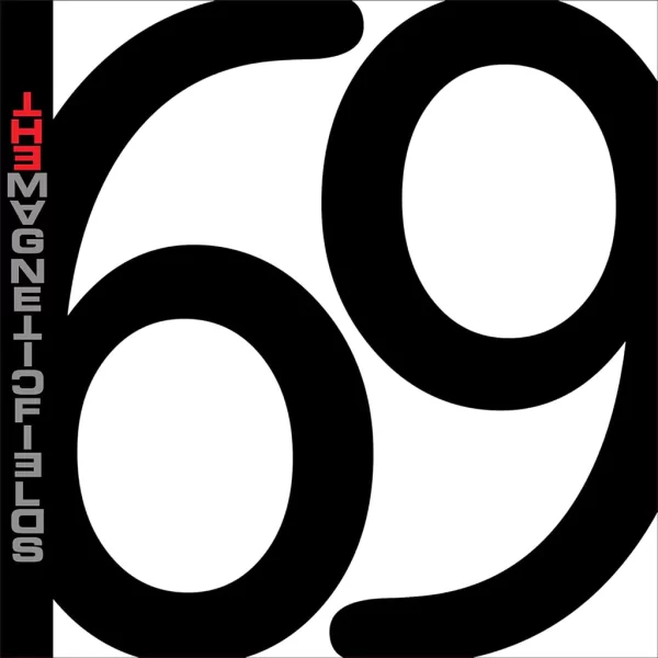 The Magnetic Fields - 69 Love Songs (6X10")