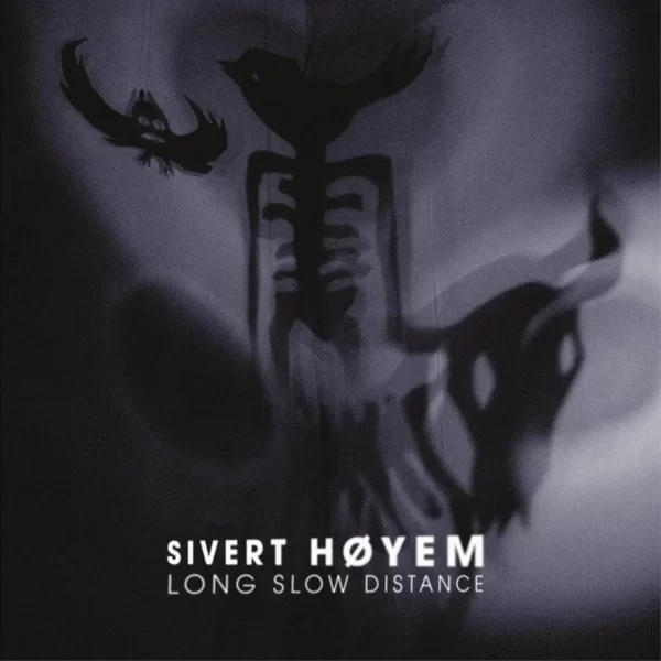Sivert Hoyem - Long Slow Distance (2LP)