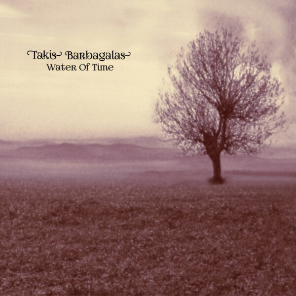 Takis Barbagalas - Water Of Time (LP Orange)
