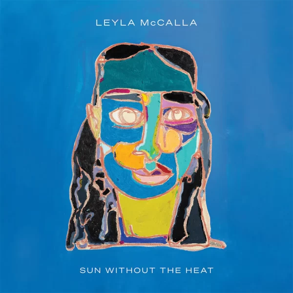 Leyla Mccalla - Sun Without The Heat (LP)