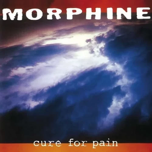 Morphine - Cure For Pain (LP)