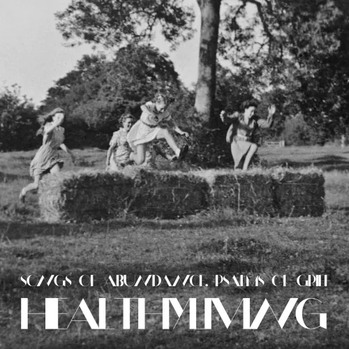 Healthyliving - Songs Of Abundance, Psalms Of Grief (LP)
