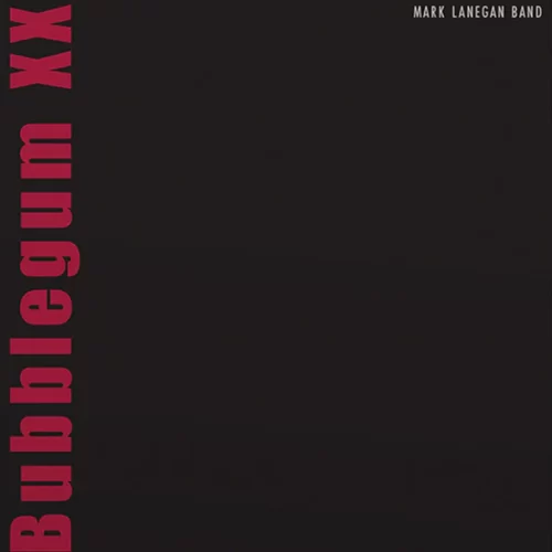 Mark Lanegan - Bubblegum XX (20th Anniv.) (2LP)