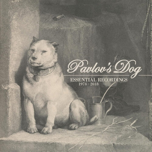 Pavlov's Dog - Essential Recordings 1974-2018