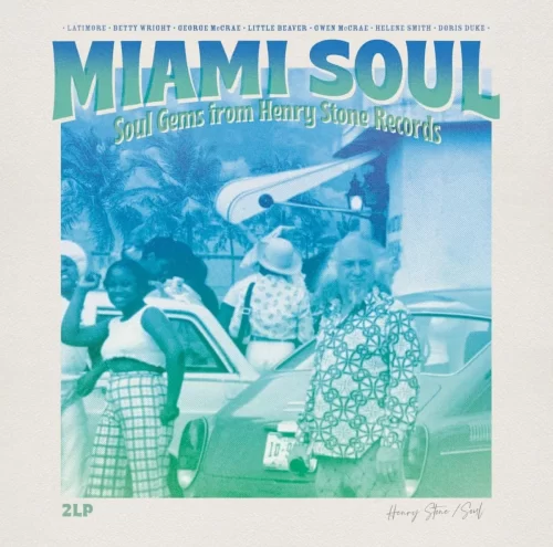 Various Artists - Miami Soul: Soul Gems From Henry Stone Records (LP)