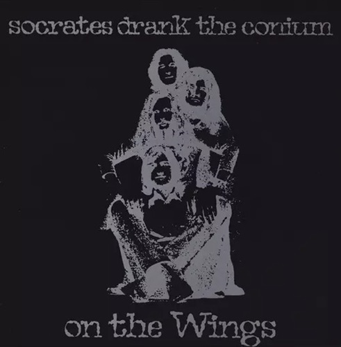 Socrates Drank The Conium - On The Wings (LP)