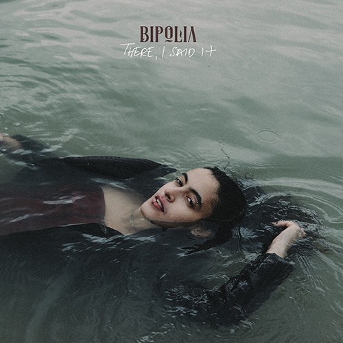 Bipolia - There. I Said It (LP)