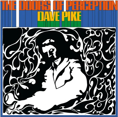 Dave Pike - The Doors Of Perception (RSD 2024 LP Blue Swirl)
