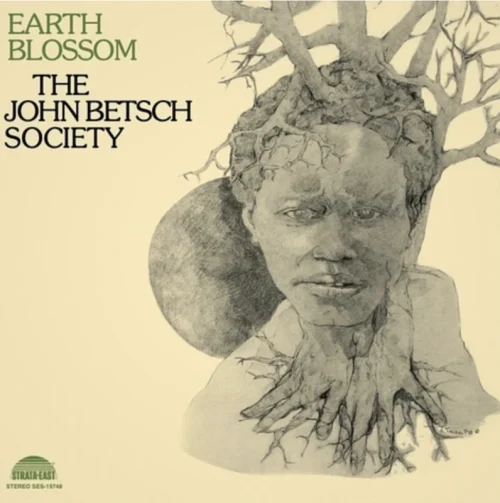 The John Betsch Society - Earth Blossom (LP)