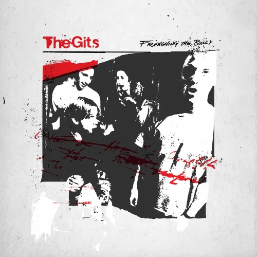 The Gits - Frenching The Bully (LP Red Opaque)