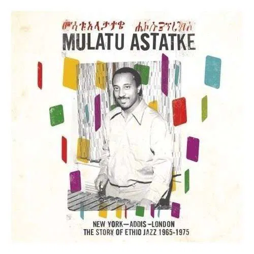 Mulatu Astatke - New York-Addis-London: The Story of Ethio Jazz 1965-1975 (2LP)