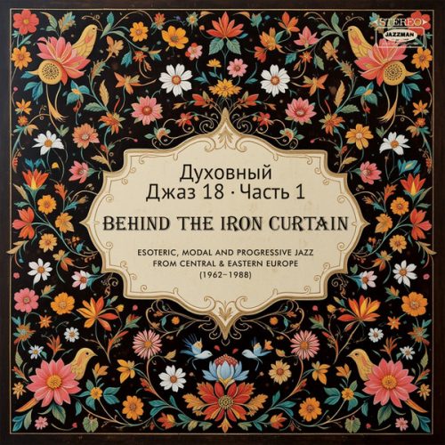Various Artists - Spiritual Jazz 18: Behind The Iron Curtain Part 1 (2LP)