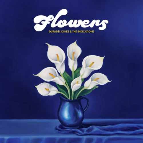 Durand Jones & The Indications - Flowers (LP)