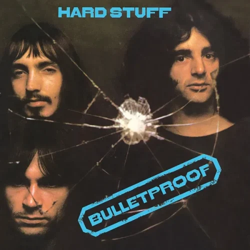 Hard Stuff - Bulletproof (LP)