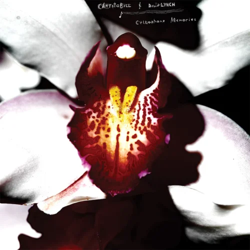 Chrystabell & David Lynch - Cellophane Memories (LP Clear)