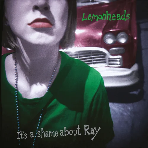 The Lemonheads - It's A Shame About Ray [30th Anniv] (LP)