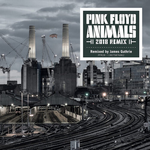 Pink Floyd - Animals [2018 Remix]