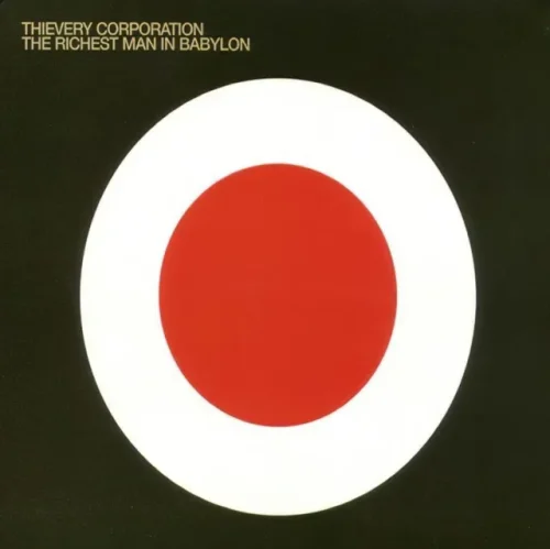 Thievery Corporation - The Richest Man In Babylon (2LP)