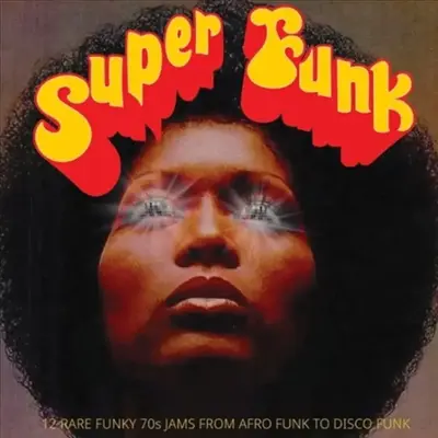 Various Artists - Super Funk - 12 Rare Funky 70s Jams From Afro Funk To Disco Funk (LP)