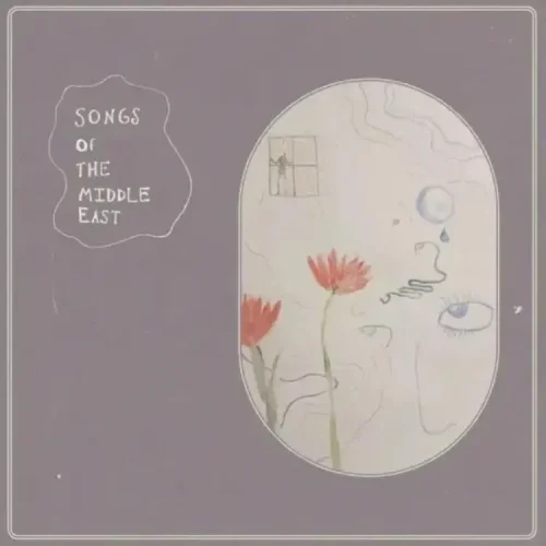 The Middle East - The Songs Of The Middle East (LP)