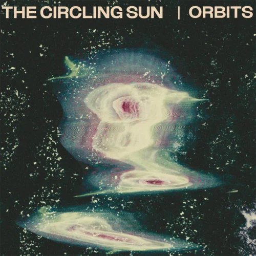 The Circling Sun - Orbits (LP Green) [Indies Exclusive]