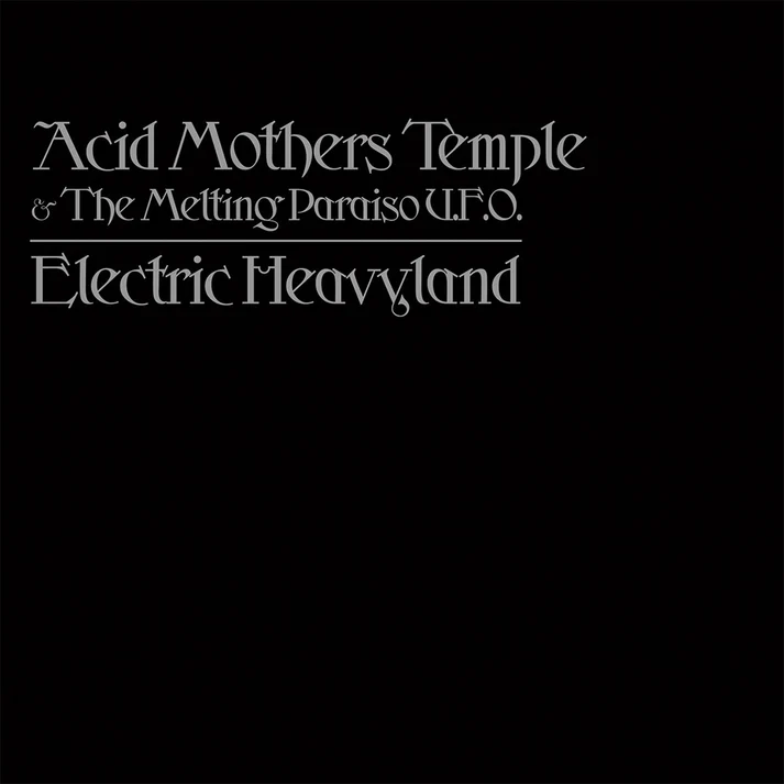 Acid Mothers Temple & The Melting Paraiso U.F.O. - Electric Heavyland (2LP 'Silver Surfer' Colour)